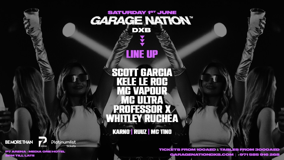 Garage Nation™ is Back at P7 Arena, Dubai on June 1st, 2024!